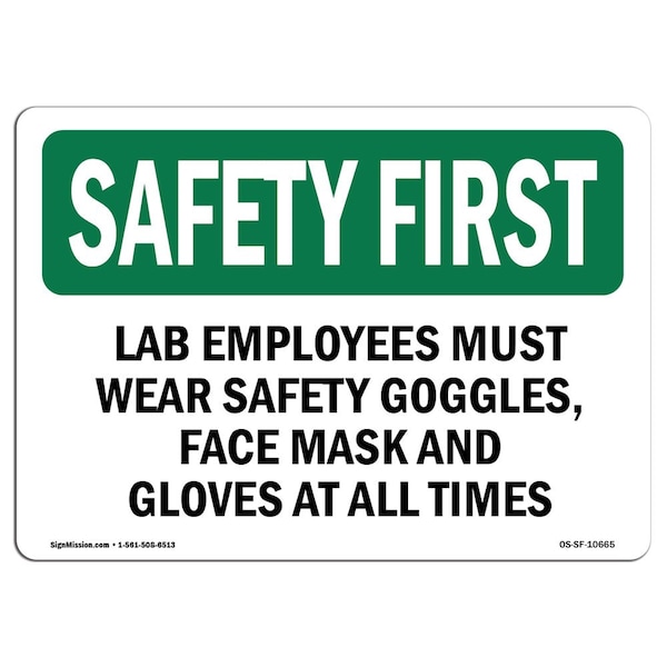 OSHA Sign, Lab Employees Must Wear Goggles, 24in X 18in Aluminum, 24" W, 18" H, Landscape
